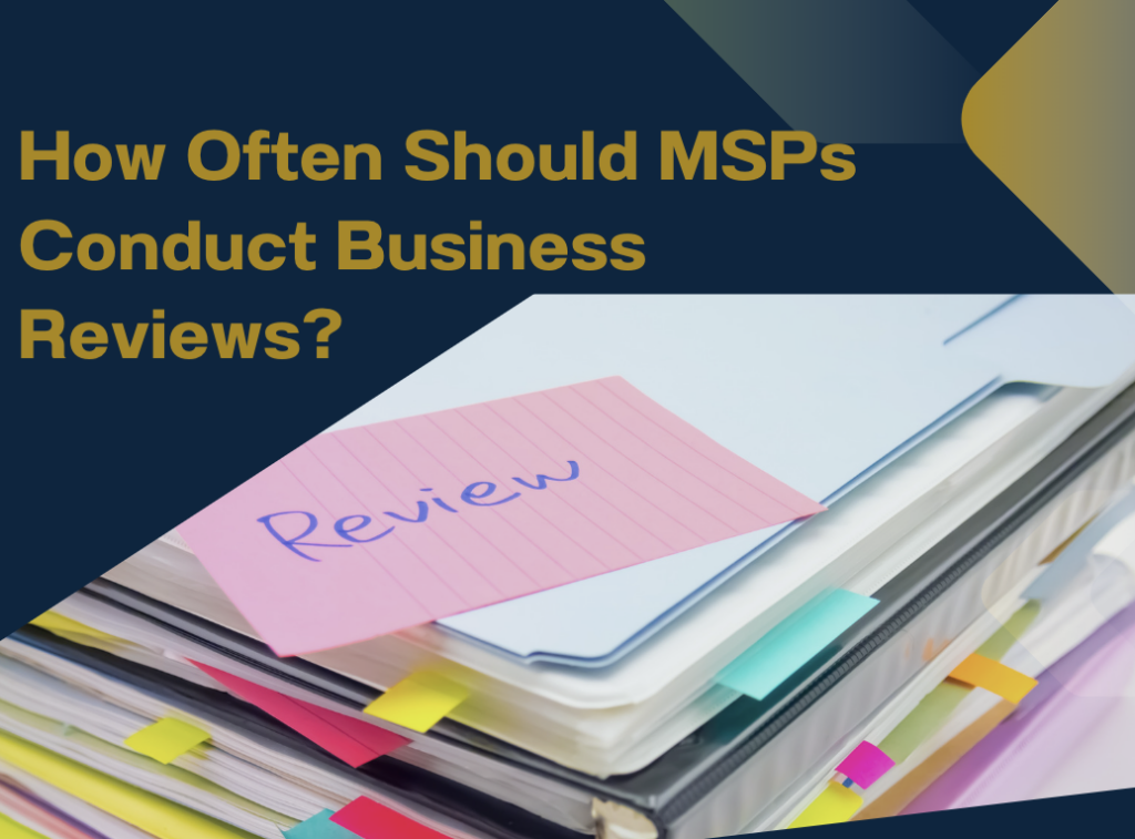 MSP business reviews