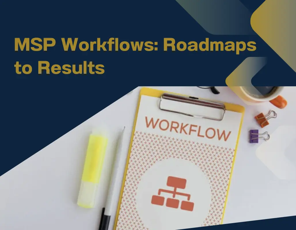 msp workflow