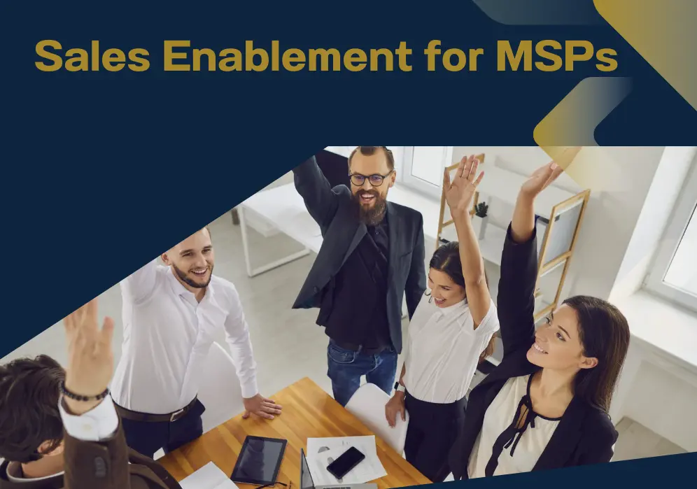 Sales Enablement for MSPs