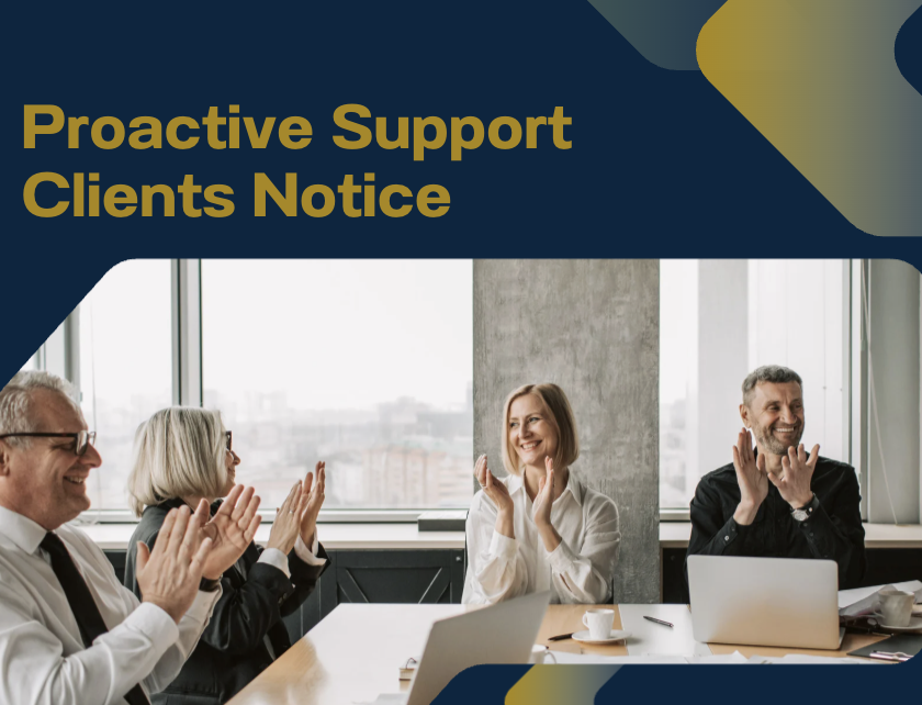 Proactive Support Clients Notice