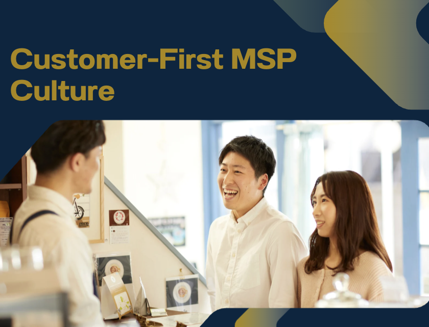 Customer First MSP Culture