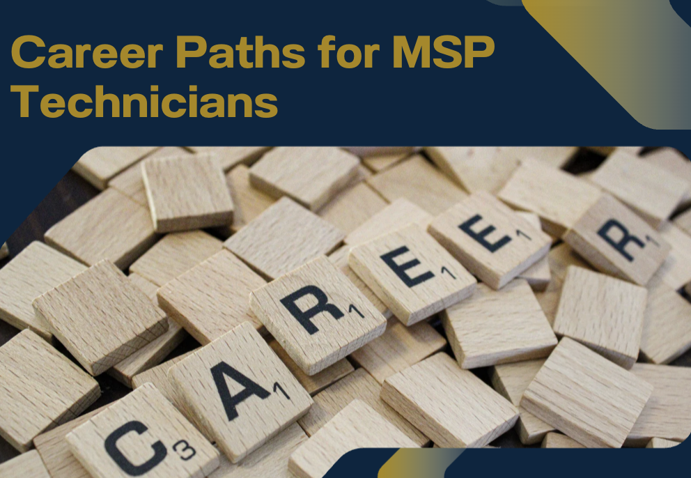 Career Paths for MSP Technicians